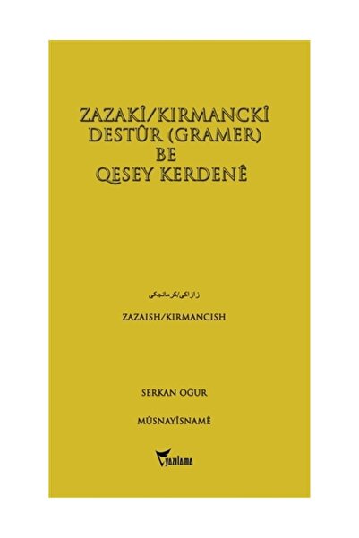 Yazılama Yayınevi Zazaki/Kırmancki Destur (Gramer) Be Qesey Kerdene - Serkan ...