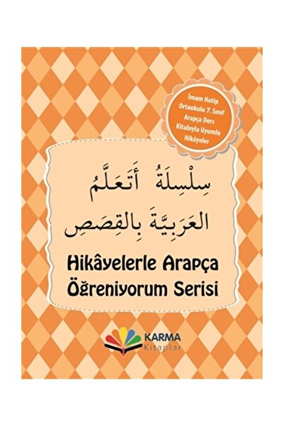Karma Kitaplar Hikayelerle Arapça Öğreniyorum Serisi İmam Hatip Orta Okulu 7....