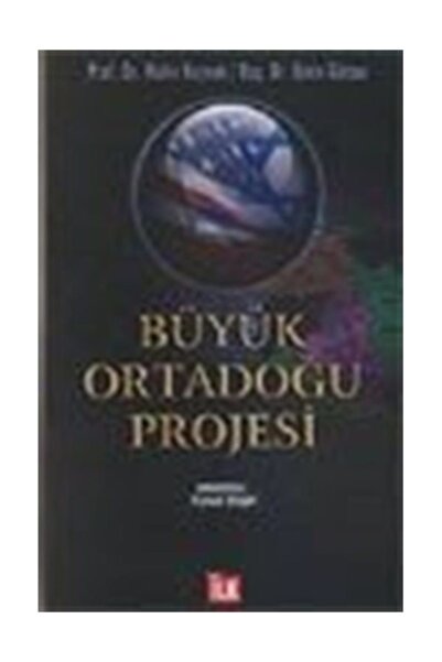 İlk Adım Yayınları Büyük Ortadoğu Projesi
