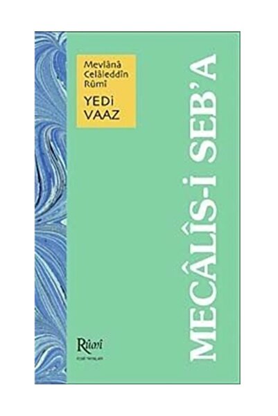 Rumi Yayınları Mecalis-i Seb’a Yedi Vaaz