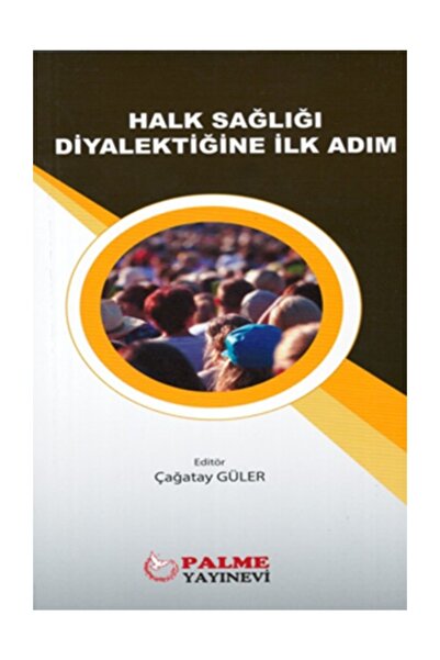 Palme Yayınevi Halk Sağlığı Diyalektiğine Ilk Adım