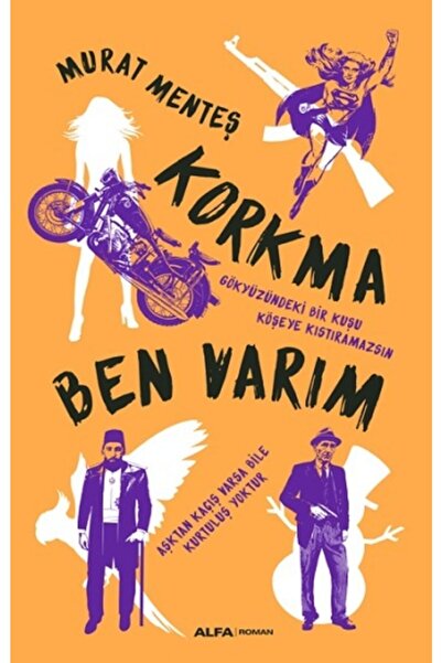 Alfa Yayınları Korkma Ben Varım