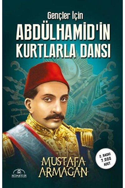 Hümayun Yayınları Gençler için Abdülhamid'in Kurtlarla Dansı