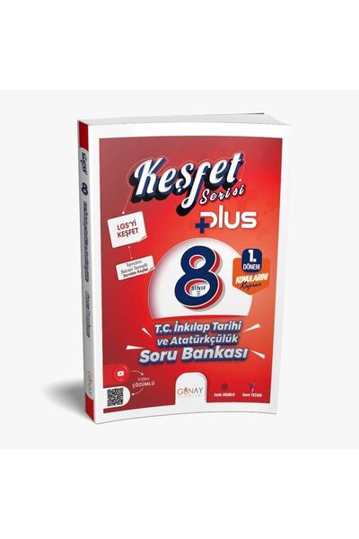Günay Yayıncılık 8. Sınıf Lgs Keşfet Plus Serisi T.c. Inkılap Tarihi Ve Atatürkçülük 1. Dönem Soru Bankası