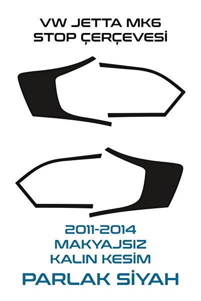 GRAFİCAR Volkswagen Jetta Mk6 Stop Çerçevesi Stıcker-kolay Uygulama-uzun Ömürlü