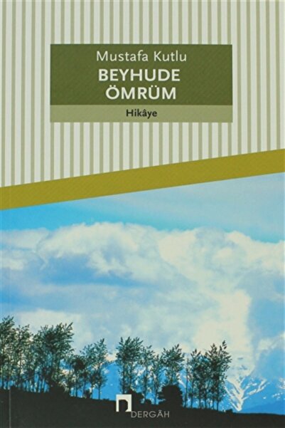 Dergah Yayınları Beyhude Ömrüm