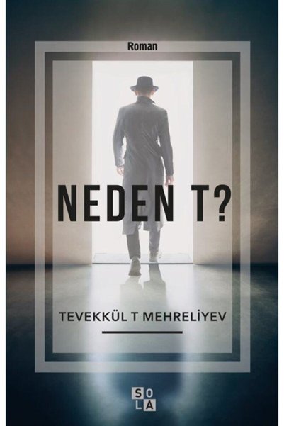 Sola Unitas Neden T? - Tevekkül T Mehreliyev