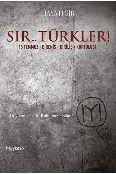 hayykitap Sır.. Türkler! Bir Uyanış Başlıyor...