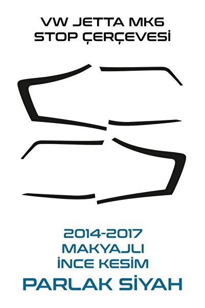 GRAFİCAR Volkswagen Jetta Mk6 Stop Çerçevesi Stıcker-kolay Uygulama-uzun Ömürlü