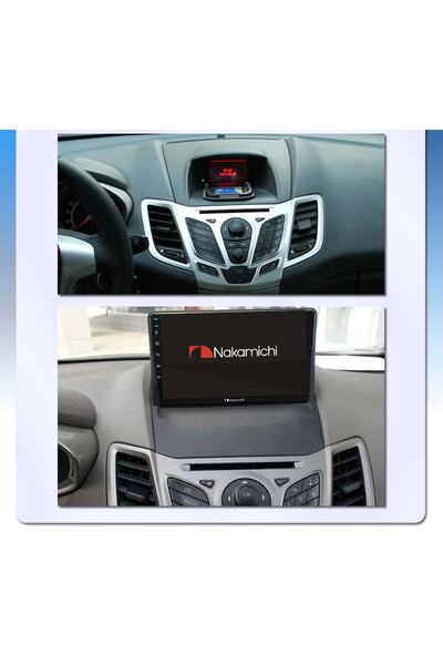 NAKAMICHI Ford Fiesta  Uyumlu  Android 2 Gb + 32 Gb Rom Carplay Multimedya JAPON SERİ