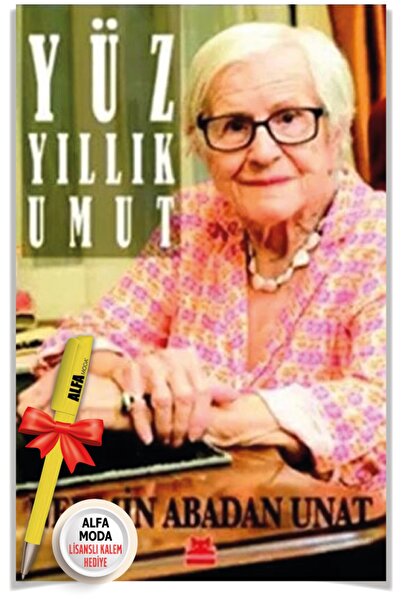 Kırmızı Kedi Yayınları Yüz Yıllık Umut (Nermin Abadan Unat) + Moda Lisanslı K...