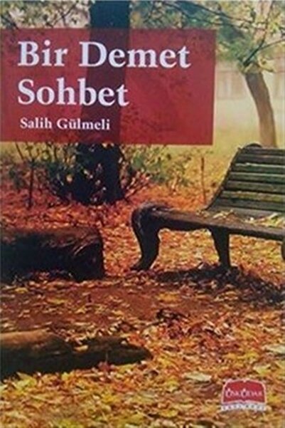 Üsküdar Yayınevi Bir Demet Sohbet - Salih Gülmeli