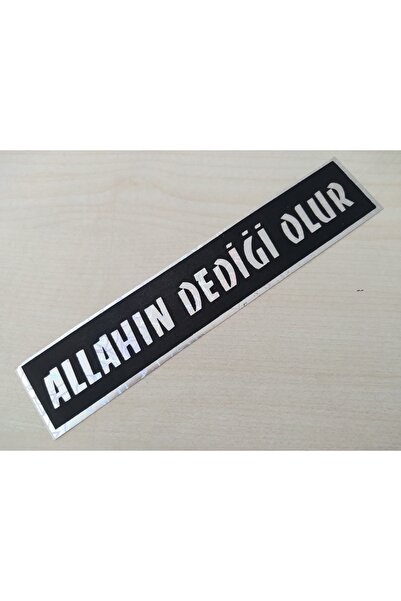 DNZSM ALLAHIN DEDİĞİ OLUR STİCKER 17,5x3,5cm (2ADET) SİYAH ALLAHIN DEDİĞİ OLU...