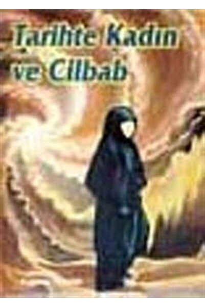 Yasin Yayınevi Tarihte Kadın Ve Cilbab