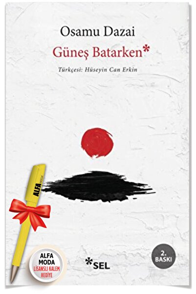 Sel Yayıncılık Güneş Batarken (Osamu Dazai) + Moda Lisanslı Kalem - Sel Yayın...