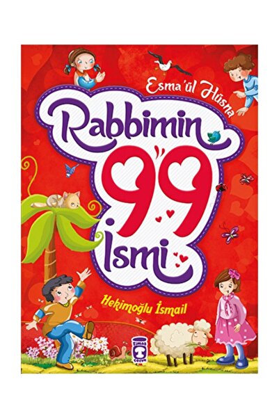 Timaş Çocuk Rabbimin 99 Ismi - Esma'ül Hüsna (FLEKSİ CİLT)