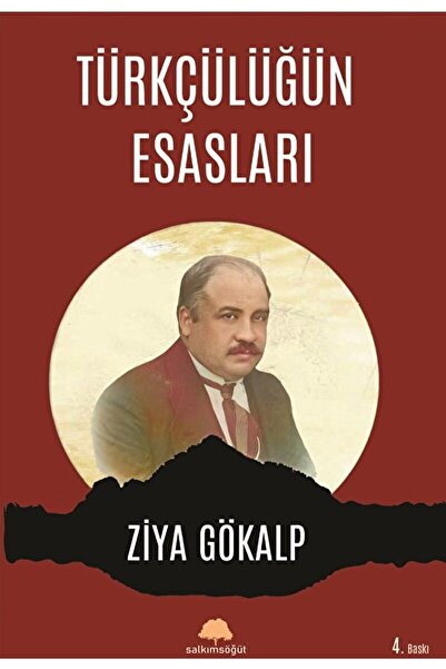 Salkımsöğüt Yayınları Türkçülüğün Esasları / Ziya Gökalp / Salkımsöğüt Yayınl...