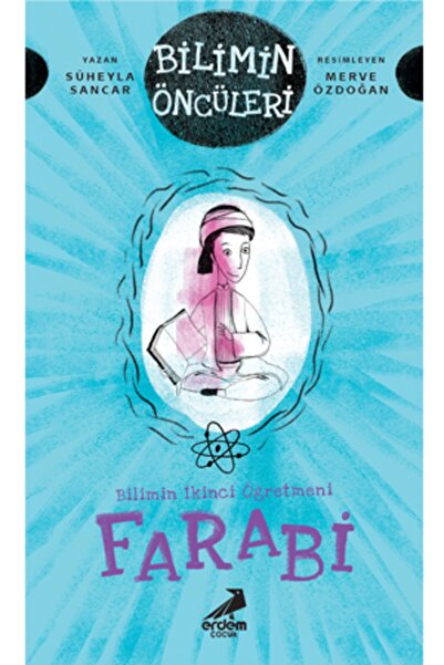 Genel Markalar Bilimin İkinci Öğretmeni Farabi - Bilimin Öncüleri
