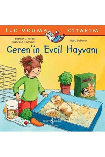 TÜRKİYE İŞ BANKASI KÜLTÜR YAYINLARI Cerenin Evcil Hayvanıİlk Okuma Kitabım Sa...
