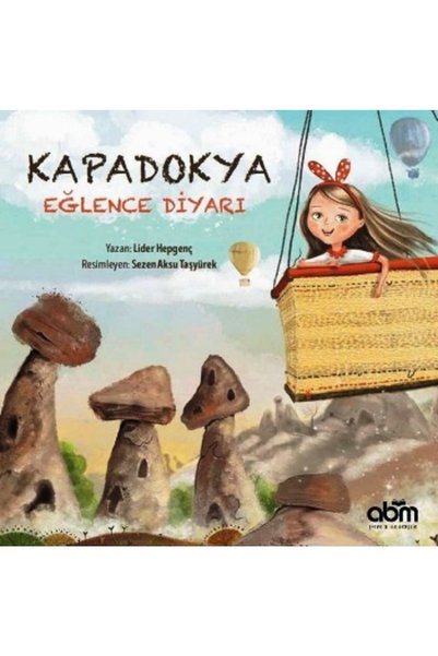 Abm Yayınevi Book Kapadokya Eğlence Diyarı - Lider Hepgenç - Abm Yayınevi