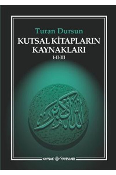 Timaş Yayınları Kutsal Kitapların Kaynakları 1-2-3 kitabı - Turan Dursun - Ka...