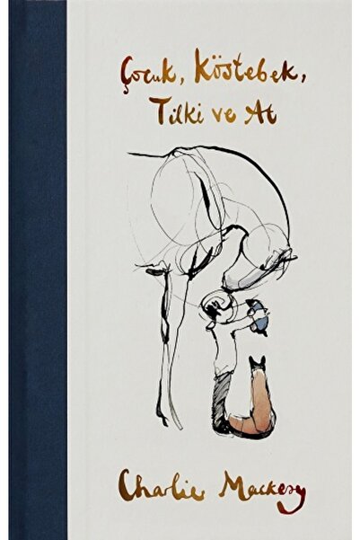 MUNDİ Çocuk, Köstebek, Tilki ve At (Ciltli) kitabı - Charlie Mackesy - Mundi