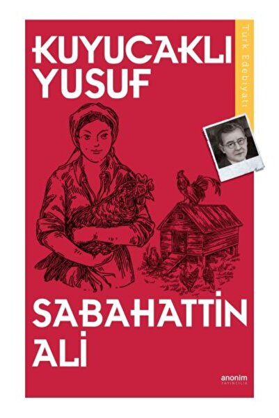 Kuyucaklı Yusuf kitabı - Sabahattin Ali - Anonim Yayıncılık