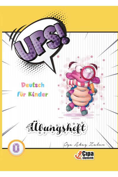 Çıpa Yayıncılık ups! Übungsheft 0 Deutsch Für Kinder