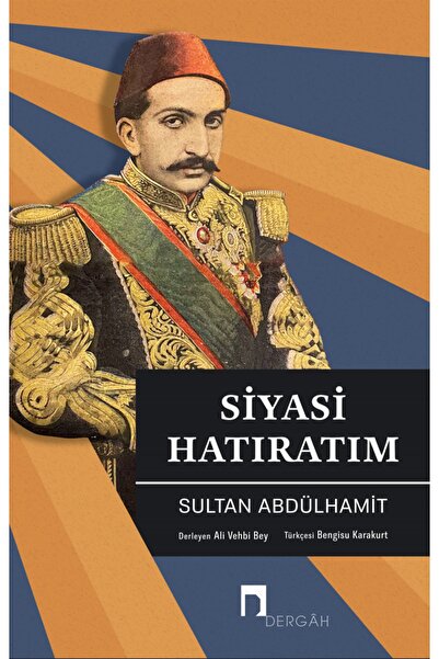 Dergah Yayınları Siyasi Hatıratım