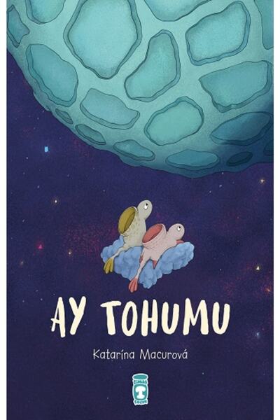 Timaş Çocuk Ay Tohumu kitabı - Katarina Macurova - Timaş Çocuk