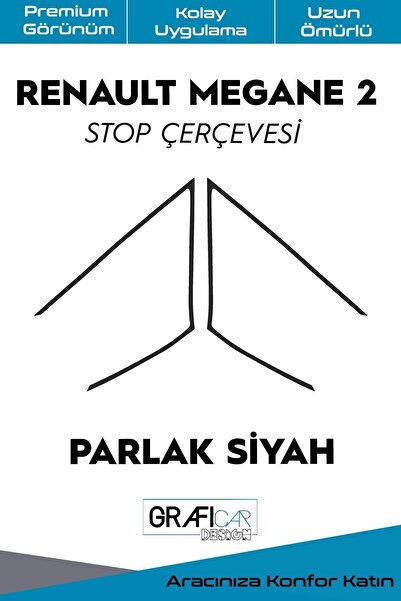 GRAFİCAR Renault Megane 2 Stop Çerçevesi Sticker Parlak Siyah Kolay Uygulama ...