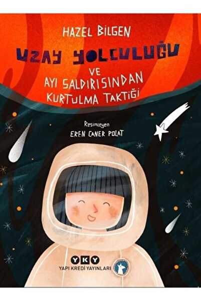 Yapı Kredi Yayınları Uzay Yolculuğu ve Ayı Saldırısından Kurtulma Taktiği