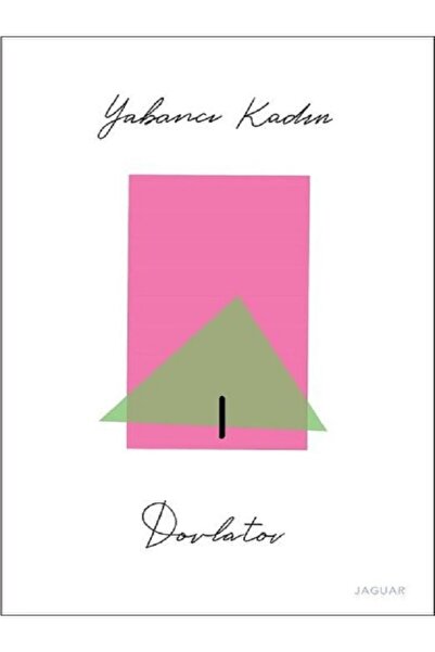 Olvido Kitap Yabancı Kadın / / Sergey Dovlatov