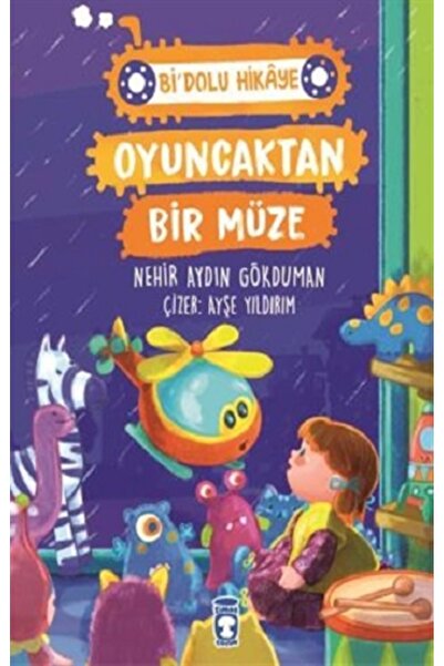 Timaş Yayınları Oyuncaktan Bir Müze - Bi' Dolu Hikaye