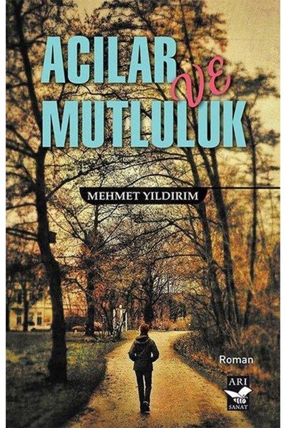 Arı Sanat Yayınevi الأحزان والسعادة