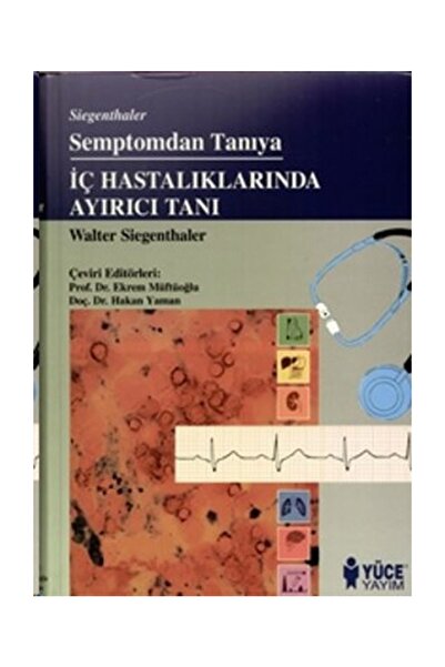 Nobel Tıp Kitabevi Semptomdan Tanıya İç Hastalıklarında Ayırıcı Tanı