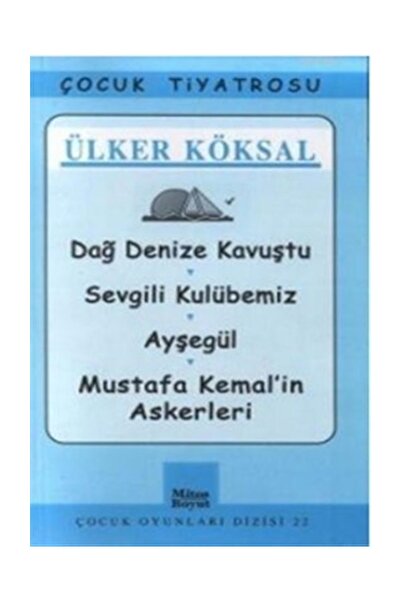 Mitos Boyut Yayınları Dağ Denize Kavuştu / Sevgili Kulübemiz / Ayşegül / Must...