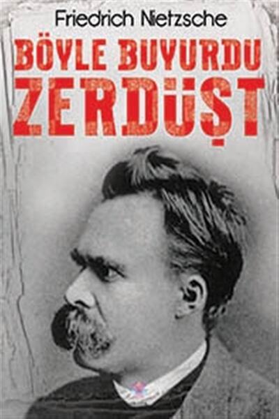 Nilüfer Yayınları Böyle Buyurdu Zerdüşt - Friedrich Wilhelm Nietzsche