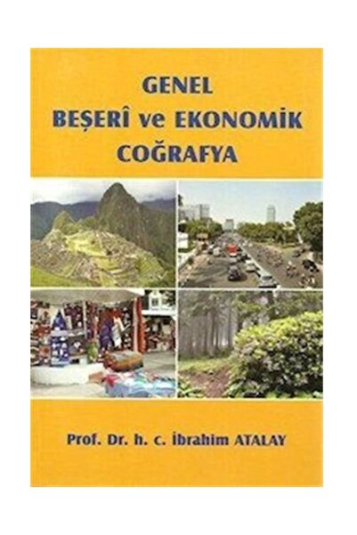 Kişisel Yayınlar Genel Beşeri Ve Ekonomik Coğrafya