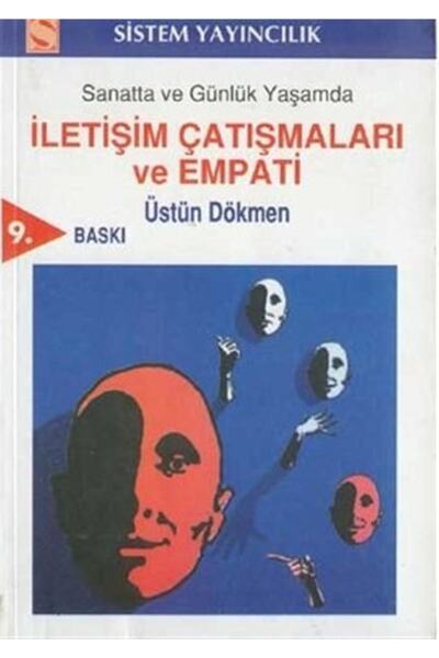 Sistem Yayıncılık Iletişim Çatışmaları Ve Empati / Üstün Dökmen / / 978975739...
