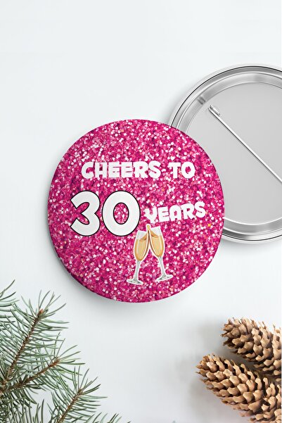PEKSHOP Cheers To 30 Years Doğum Günü Rozeti