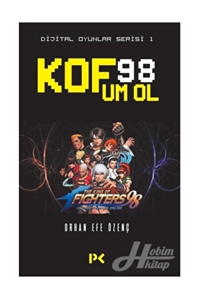 Profil Kitap Kof 98 Um Ol; Dijital Oyunlar Serisi 1