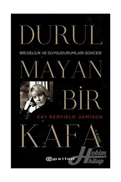 Epsilon Yayınevi Durulmayan Bir Kafa / Kay Redfield Jamison / / 9786051734941