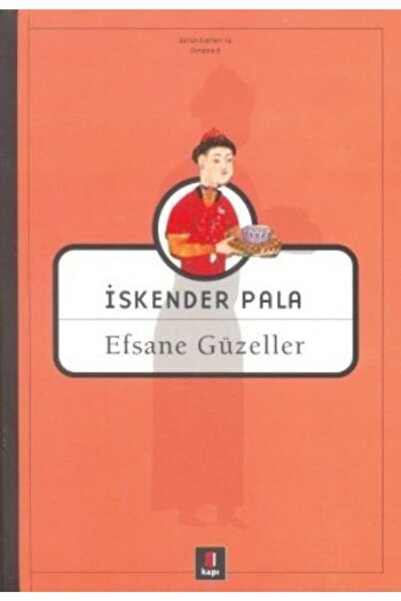 Kapı Yayınları Efsane Güzeller Senai Demirci