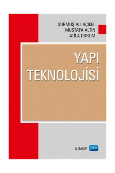 Nobel Akademik Yayıncılık Yapı Teknolojisi