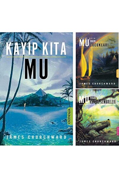 Omega Kayıp Kıta Mu - Kayıp Kıta Mu'nun Çocukları - Kutsal Sembolleri / 3 kitap set - James Churchward