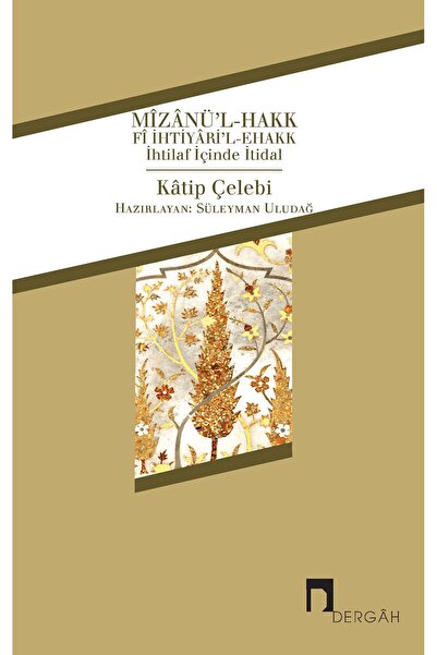 Genel Markalar Mizanül Hakk Fi İhtiyaril Ehakk