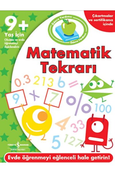 TÜRKİYE İŞ BANKASI KÜLTÜR YAYINLARI Ödeve Yardımcı Matematik Tekrarı 9+