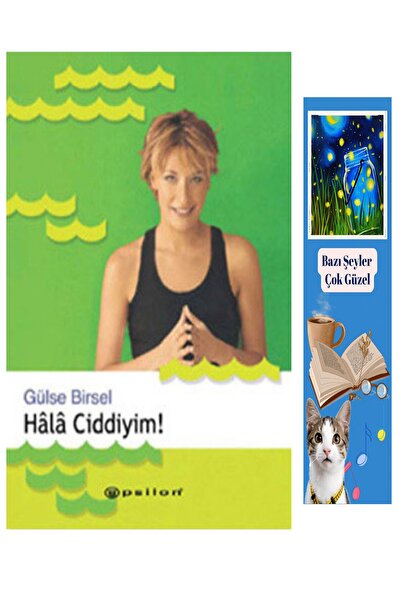 puslurotalar [2. El Kitap] Hala Ciddiyim! - Gülse Birsel Özel Tasarım Ayraç H...