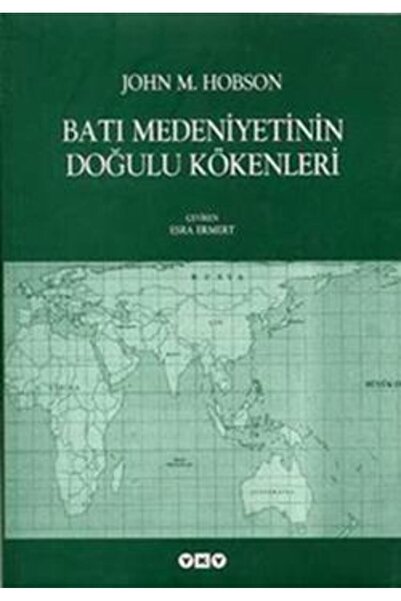 Yapı Kredi Yayınları Batı Medeniyetinin Doğulu Kökenleri